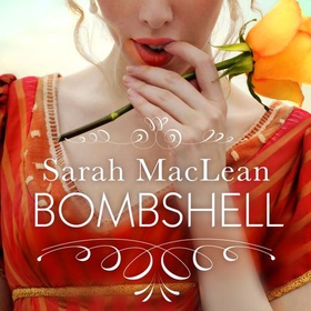 Bombshell (lydbok) av Sarah MacLean