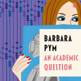 An Academic Question (lydbok) av Barbara Pym