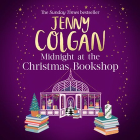 Midnight at the Christmas Bookshop - the brand-new cosy and uplifting festive romance from the Sunday Times bestselling author (lydbok) av Jenny Colgan