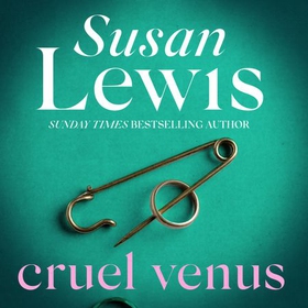 Cruel Venus - The suspenseful novel from the Sunday Times bestseller (lydbok) av Susan Lewis