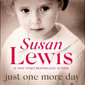 Just One More Day - The heartbreaking memoir from the Sunday Times bestseller (lydbok) av Susan Lewis