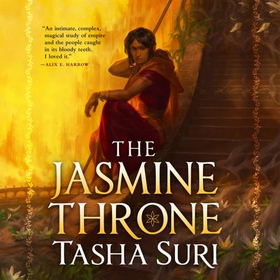 The Jasmine Throne - The Indian-inspired sapphic fantasy and Tiktok sensation (lydbok) av Tasha Suri