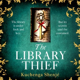 The Library Thief - The Binding meets The Vanishing Half in this gripping, original mystery (lydbok) av Kuchenga Shenjé