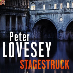 Stagestruck - Detective Peter Diamond Book 11 (lydbok) av Peter Lovesey