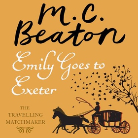 Emily Goes to Exeter (lydbok) av M.C. Beaton