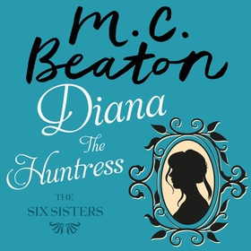 Diana the Huntress (lydbok) av M.C. Beaton