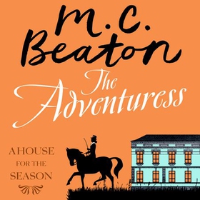 The Adventuress (lydbok) av M.C. Beaton