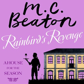 Rainbird's Revenge (lydbok) av M.C. Beaton
