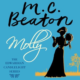 Molly - Edwardian Candlelight 2 (lydbok) av M.C. Beaton