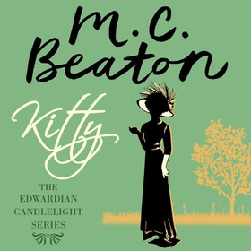 Kitty - Edwardian Candlelight 6 (lydbok) av M.C. Beaton