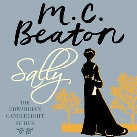 Sally - Edwardian Candlelight 8 (lydbok) av M.C. Beaton