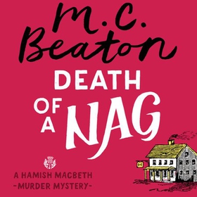 Death of a Nag (lydbok) av M.C. Beaton