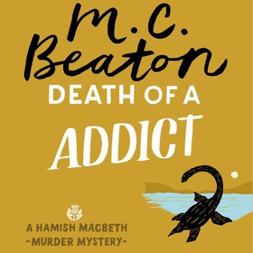 Death of an Addict (lydbok) av M.C. Beaton