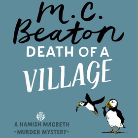 Death of a Village (lydbok) av M.C. Beaton