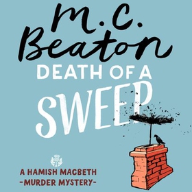 Death of a Sweep (lydbok) av M.C. Beaton