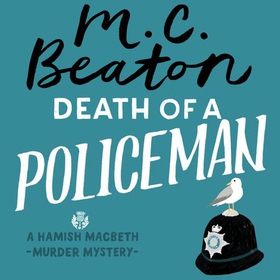 Death of a Policeman (lydbok) av M.C. Beaton