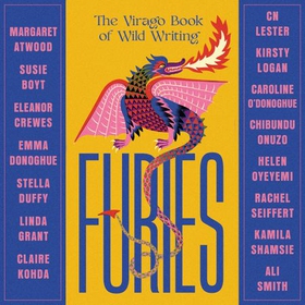 Furies - Stories of the wicked, wild and untamed - feminist tales from 15 bestselling, award-winning authors (lydbok) av Margaret Atwood