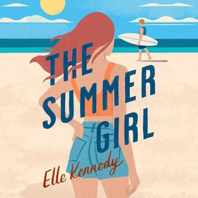 The Summer Girl (lydbok) av Elle Kennedy