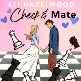 Check & Mate - the instant Sunday Times bestseller and Goodreads Choice Awards winner for 2023 - an enemies-to-lovers romance that will have you hooked! (lydbok) av Ali Hazelwood
