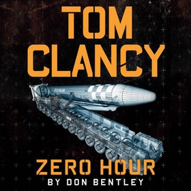 Tom Clancy Zero Hour (lydbok) av Don Bentley