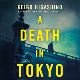 A Death in Tokyo (lydbok) av Keigo Higashino