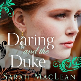 Daring and the Duke (lydbok) av Sarah MacLean