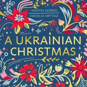 A Ukrainian Christmas (lydbok) av Yaroslav Hrytsak