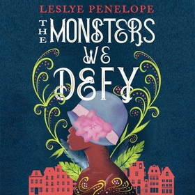 The Monsters We Defy (lydbok) av Leslye Penelope