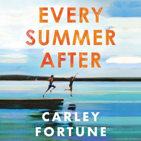 Every Summer After - A heartbreakingly gripping story of love and loss (lydbok) av Ukjent