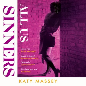 All Us Sinners - A beautifully written crime debut set in the shadow of the Yorkshire Ripper (lydbok) av Katy Massey