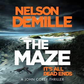 The Maze - The long-awaited new John Corey novel from America's legendary thriller author (lydbok) av Nelson DeMille