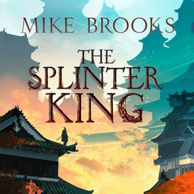 The Splinter King