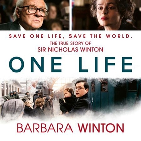 One Life - The True Story of Sir Nicholas Winton (lydbok) av Barbara Winton