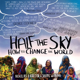 Half The Sky - How to Change the World (lydbok) av Nicholas D. Kristof