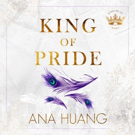 King of Pride - from the bestselling author of the Twisted series (lydbok) av Ana Huang