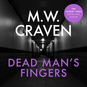 Dead Man's Fingers (lydbok) av M. W. Craven