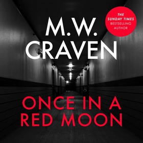 Once in a Red Moon (lydbok) av M. W. Craven