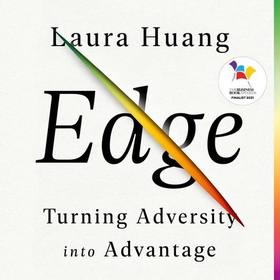 Edge - Turning Adversity into Advantage (lydbok) av Laura Huang