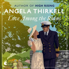 Love Among the Ruins (lydbok) av Angela Thirkell