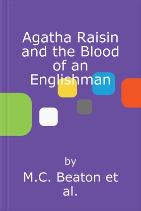 Agatha Raisin and the Blood of an Englishman (lydbok) av M.C. Beaton