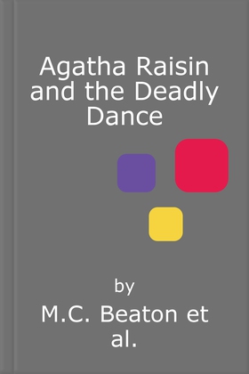 Agatha Raisin and the Deadly Dance (lydbok) av M.C. Beaton