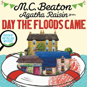 Agatha Raisin and the Day the Floods Came