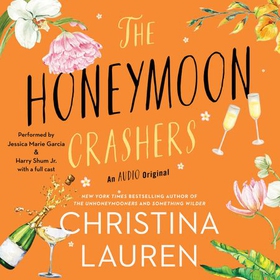 The Honeymoon Crashers (lydbok) av Christina Lauren