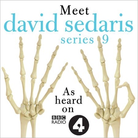 Meet David Sedaris: Series Nine (lydbok) av David Sedaris