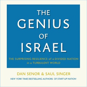 The Genius of Israel (lydbok) av Dan Senor