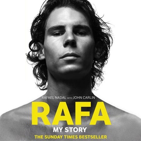 Rafa: My Story (lydbok) av Rafael Nadal