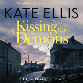 Kissing the Demons - Book 3 in the Joe Plantagenet series (lydbok) av Kate Ellis