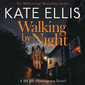 Walking by Night - Book 5 in the Joe Plantagenet series (lydbok) av Kate Ellis