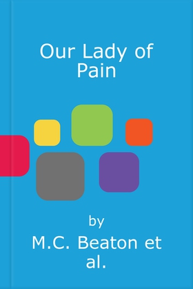 Our Lady of Pain (lydbok) av M.C. Beaton