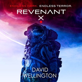 Revenant-X - A terrifying survival horror set in deep space (Book two of Red Space) (lydbok) av David Wellington